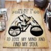 And Into The Forest I Go To Lose My Mind Find My Soul Cycling Rug Sport Decor Gift Floor Decor Living Room Carpet Rug Area Rug - ce6ccd908269