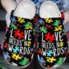 Autism Personalize Clog Custom Crocs Fashionstyle Comfortable For Women Men Kid Print 3D Whitesole Love Needs No Words