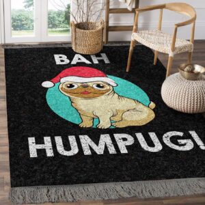 Bah Humpug Cute Christmas Pug Rug Sport Decor Gift Floor Decor Living Room Carpet Rug Area Rug - 04879125b402