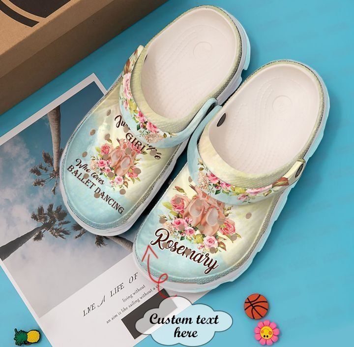 Ballet Personalized Just A Girl Sku 65 Crocs Clog Clog Shoes Ballet Personalized Just A Girl Sku 65 Crocs Clog Clog Shoes