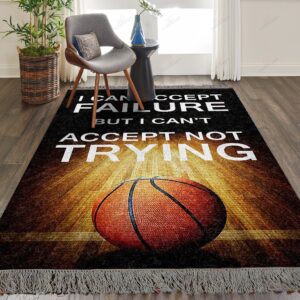 Basketball I Can Accept Failure But I Cant Accept Not Trying Rug Sport Decor Gift Floor Decor Living Room Carpet Rug Area Rug - 2c831cba23ab