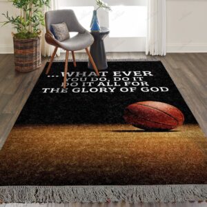 Basketball What Ever You Do Do It Do It All For The Glory Of God Rug Sport Decor Gift Floor Decor Living Room Carpet Rug Area Rug - 581c6cf6e6c1