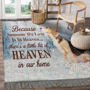 Beagle Because Someone We Love Is In Heaven Rug Sport Decor Gift Floor Decor Living Room Carpet Rug Area Rug - eeef838f21a9