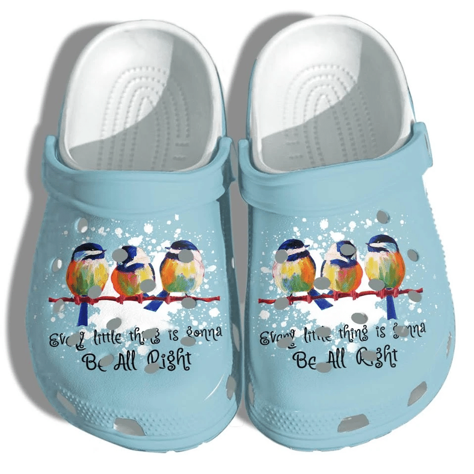 Birds Every Little Thing Is Gonna Be All Right Shoes Crocs Clog – Peace Crocs Clog Cute Shoes Gifts For Woman Daughter Birds Every Little Thing Is Gonna Be All Right Shoes Crocs Clog – Peace Crocs Clog Cute Shoes Gifts For Woman Daughter