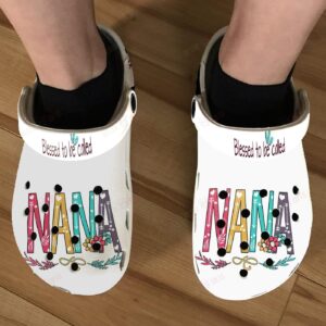 Blessed To Be Called Nana Crocs Clog Classic Clogs Shoes