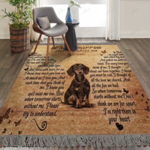 Dog Dachshund When Tomorrow Starts Without Me Rug Sport Decor Gift Floor Decor Living Room Carpet Rug Area Rug - cae656bb7621