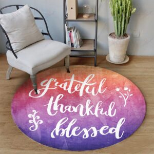 Grateful Thankful Blessed Round Carpet Floor Rug Living Room Bedroom Decor Round Area Rug Carpet