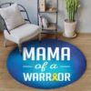 Mama Of A Warrior Round Carpet Floor Rug Living Room Bedroom Decor Round Area Rug Carpet