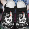 Personalized Talk To Chickens Crocs Clogy Shoes For Mens And Womens