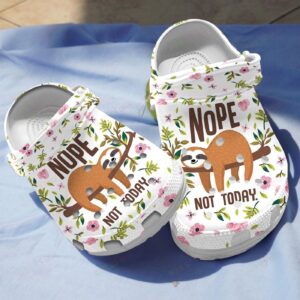 Sloth Nope Not Today Crocs Clog Classic Clogs Shoes