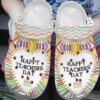 Teacher Personalized Clog Custom Crocs Comfortablefashion Style Comfortable For Women Men Kid Print 3D Happy Teacher Day